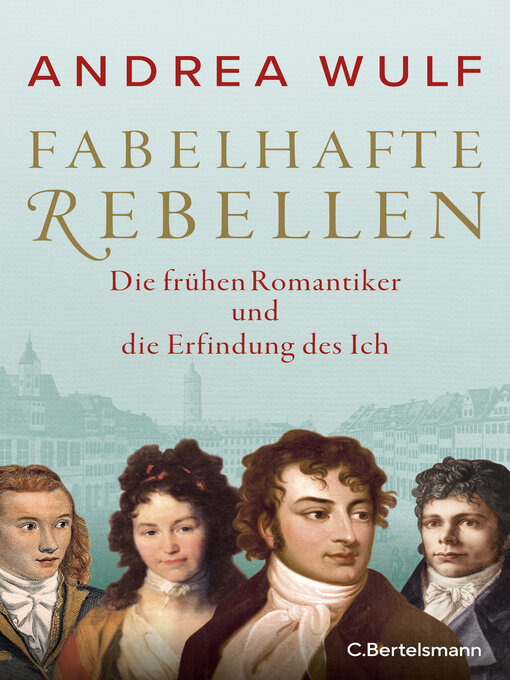 Title details for Fabelhafte Rebellen by Andrea Wulf - Available
